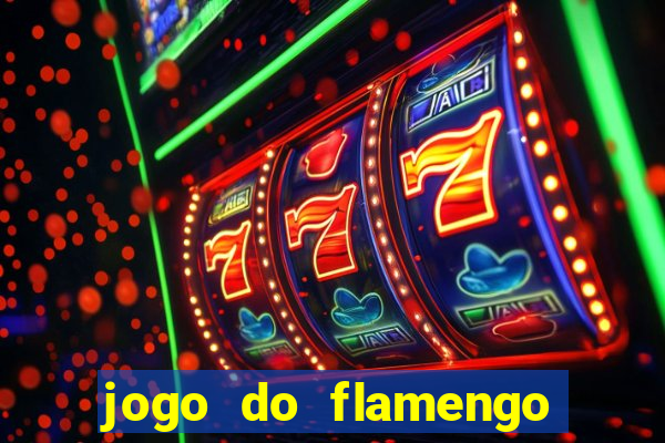 jogo do flamengo ao vivo multicanais